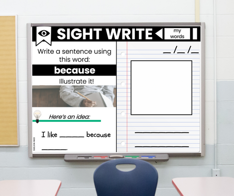 A whiteboard showing a writing prompt featuring the word "because"