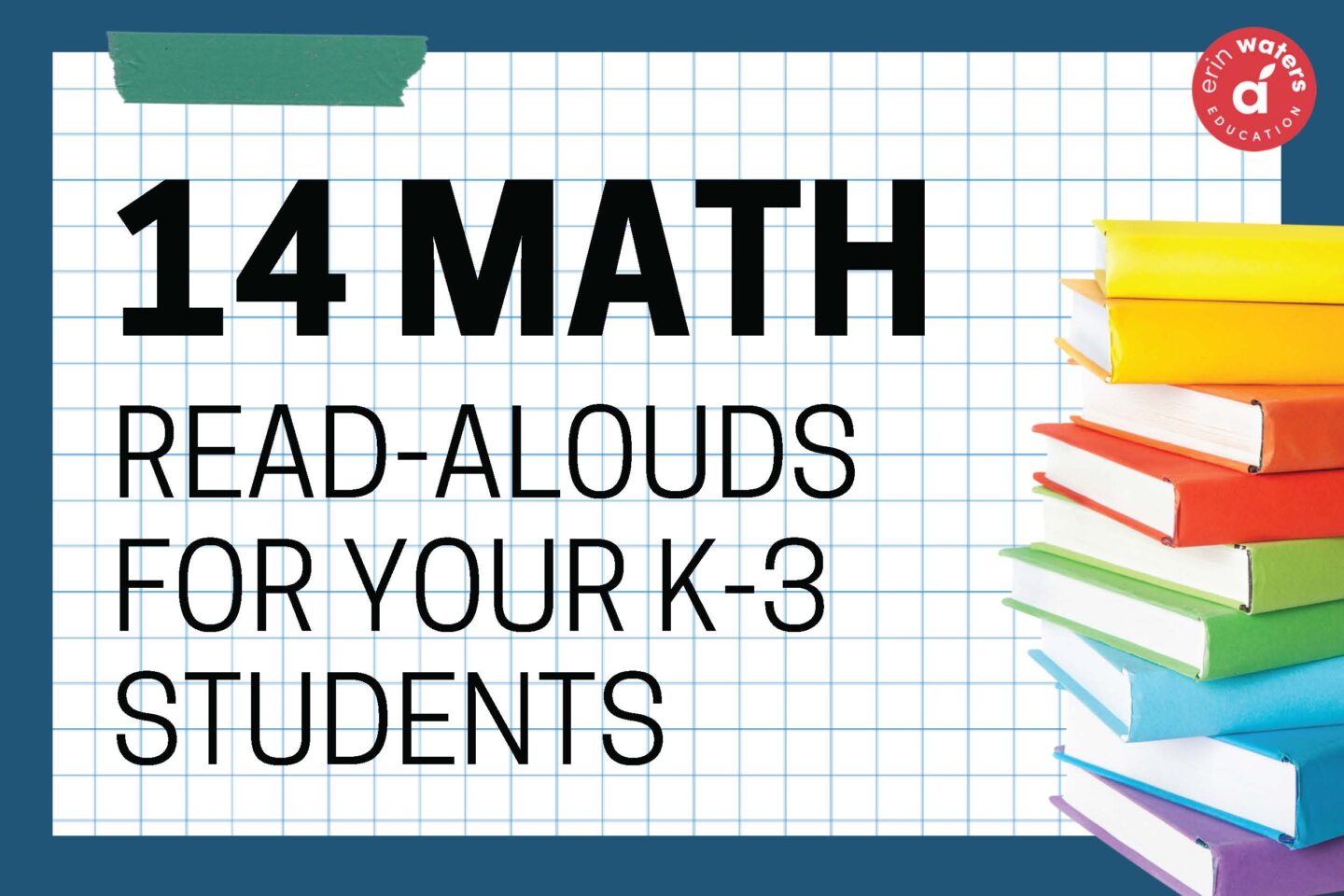 math read alouds cover image. A stack of rainbow color books on the right side.