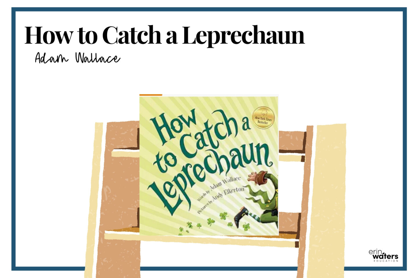 st. patrick's day books blog post image depicting the cover image of "How to Catch a Leprechaun" on a bookshelf